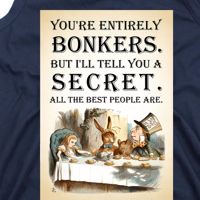 Alice In Wonderland Tea Party YouRe Entirely Bonkers Quote Tank Top