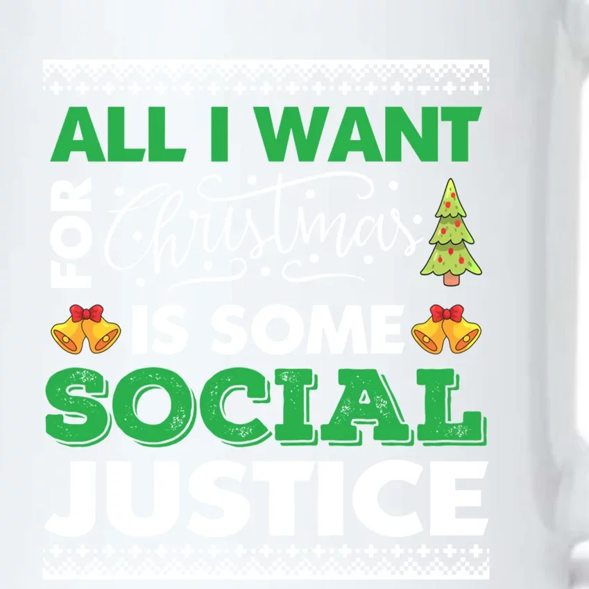 All I Want For Xmas Social Justice Cool Design Cute Gift Black Color Changing Mug