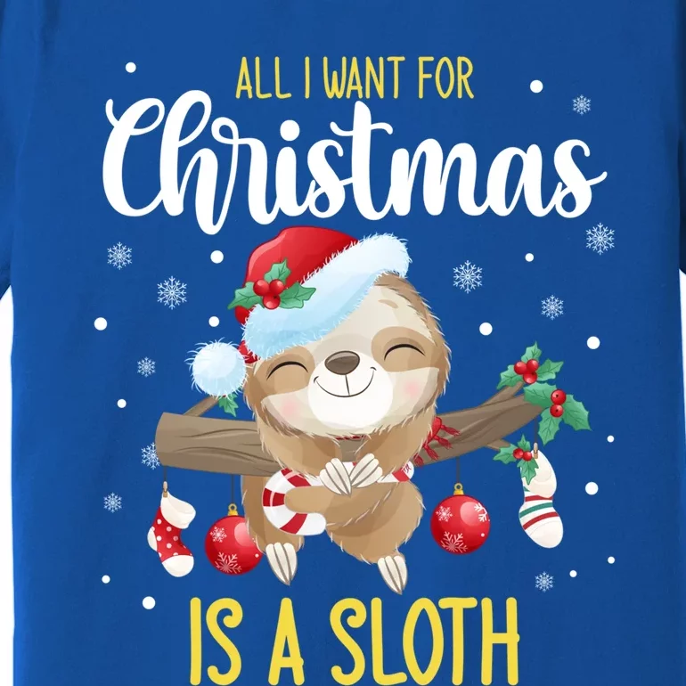 All I Want For Christmas Is A Sloth Funny Sleeping Sloth Gift Premium T-Shirt