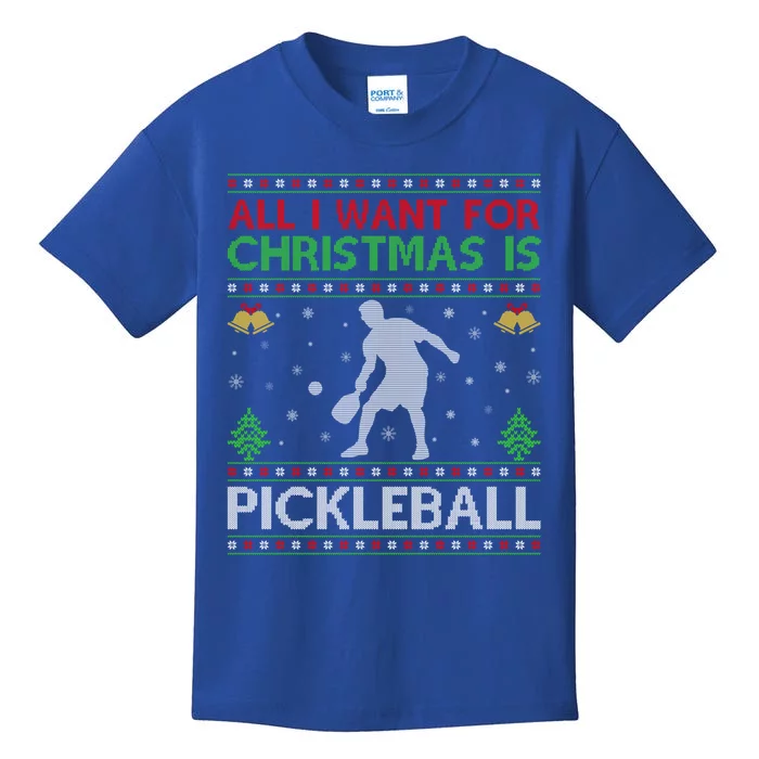 All I Want For Christmas Is Pickleball Ugly Christmas Gift Kids T-Shirt