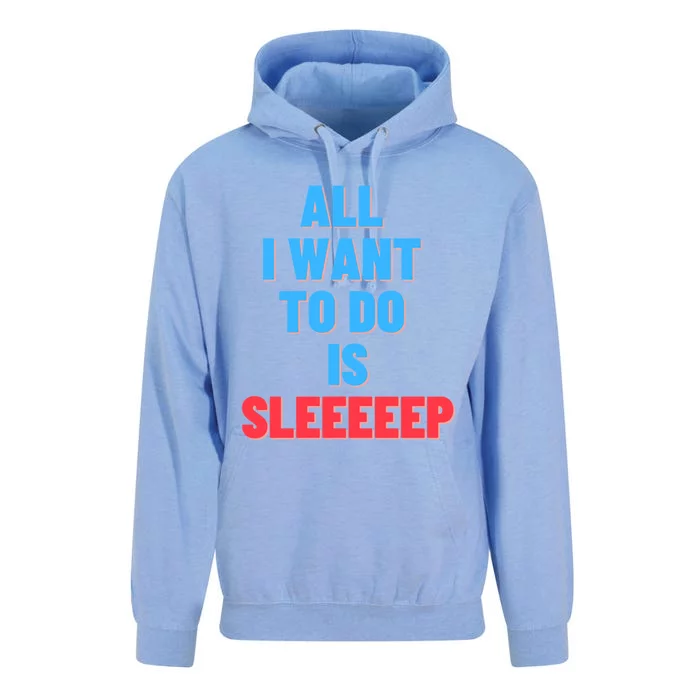 All I Want To Do Is Sleep Funny Gift Unisex Surf Hoodie