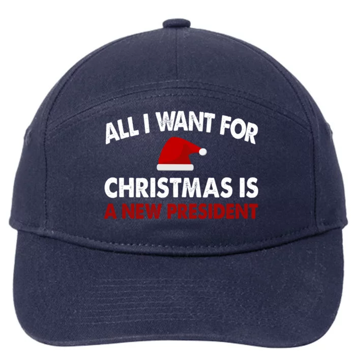 All I Want For Christmas Is A New President Gift 7-Panel Snapback Hat