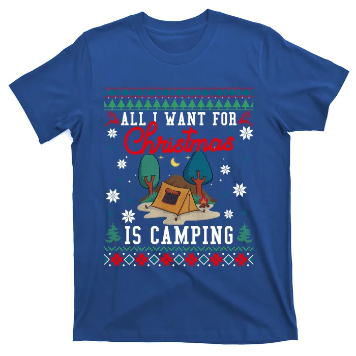 All I Want For Christmas Is Camping Ugly Xmas Sweater Funny Gift T-Shirt