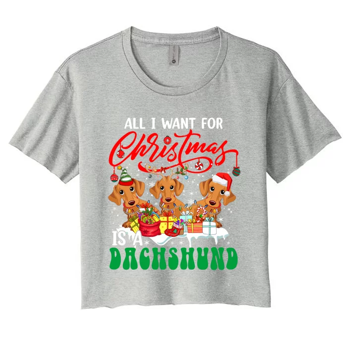 All I Want For Xmas Is A Dachshund Three Santa Reindeer Dogs Gift Women's Crop Top Tee