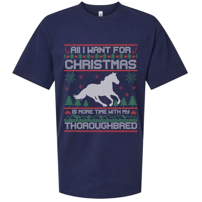 All I Want For Christmas More Time With Thoroughbred Ugly Gift Sueded Cloud Jersey T-Shirt