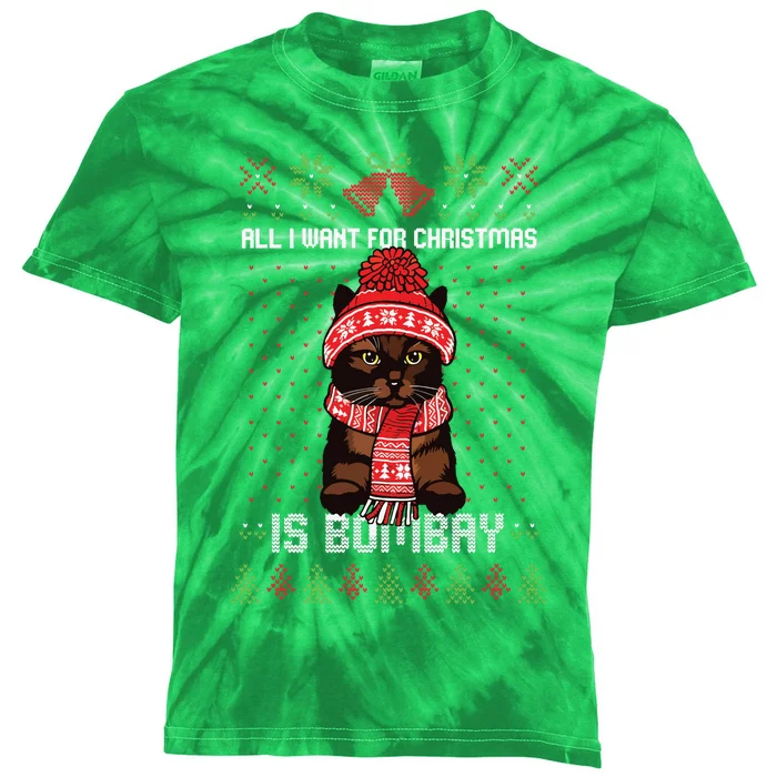 All I Want For Christmas Is Bombay Ugly Christmas Sweater Kids Tie-Dye T-Shirt