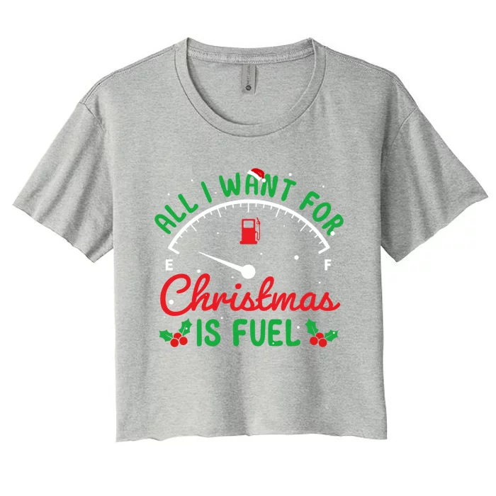 All I Want For Christmas Is Fuel Xmas Pajama Happy Holiday Cute Gift Women's Crop Top Tee