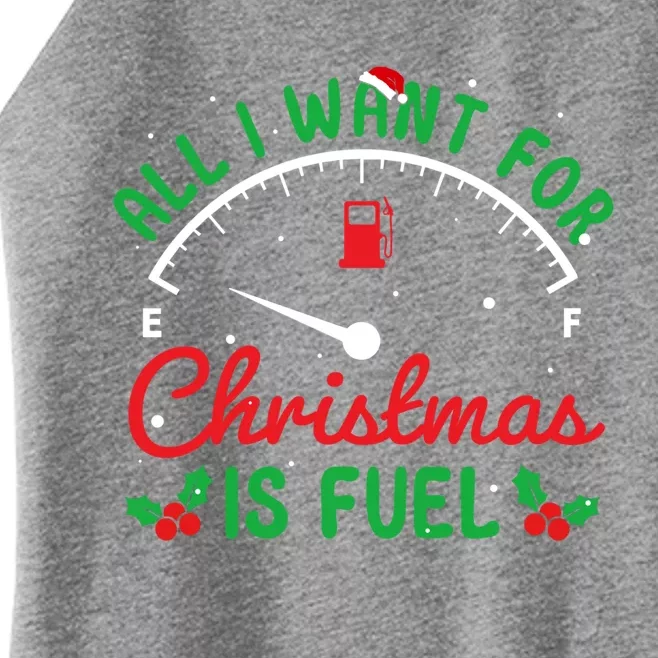 All I Want For Christmas Is Fuel Xmas Pajama Happy Holiday Cute Gift Women’s Perfect Tri Rocker Tank