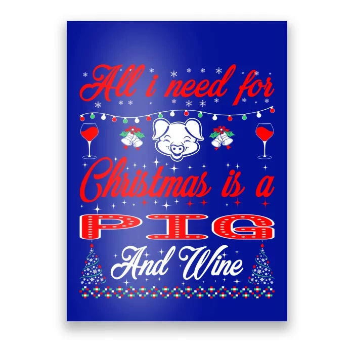 All I Want For Christmas Pig And Wine Gift Meaningful Gift Poster