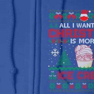 All I Want Is Ice Cream Christmas Pajama Party Funny Gift Full Zip Hoodie