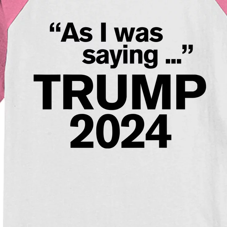 As I Was Saying Trump Kids Colorblock Raglan Jersey