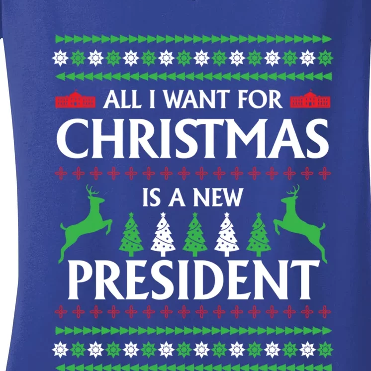 All I Want For Christmas Is A New President Cute Gift Women's V-Neck T-Shirt