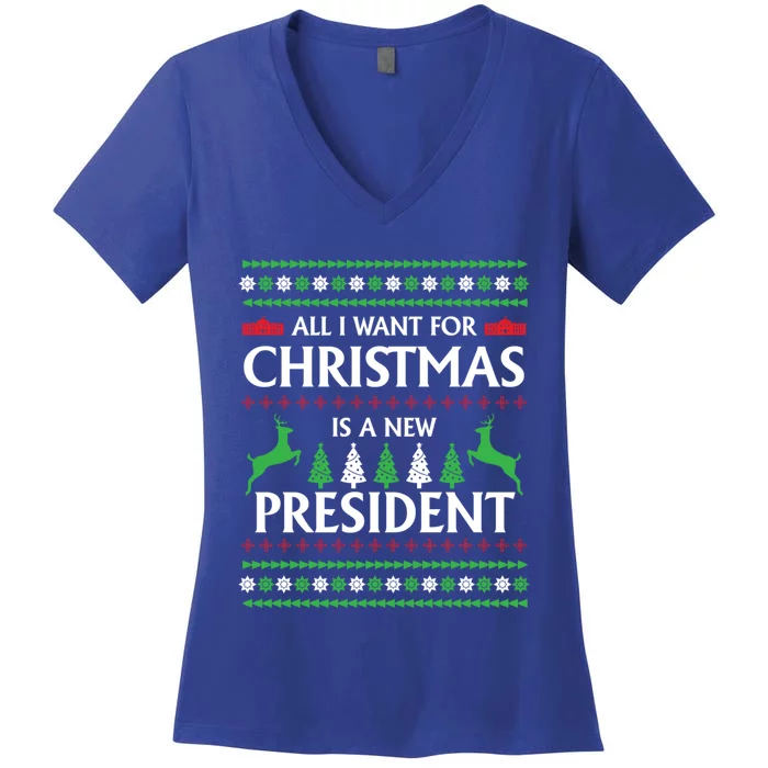 All I Want For Christmas Is A New President Cute Gift Women's V-Neck T-Shirt