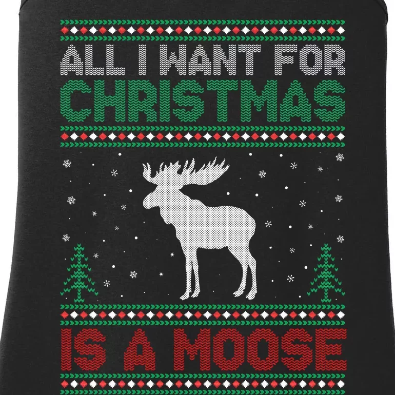 All I Want for Xmas is a Moose Ugly Christmas Sweater Ladies Essential Tank