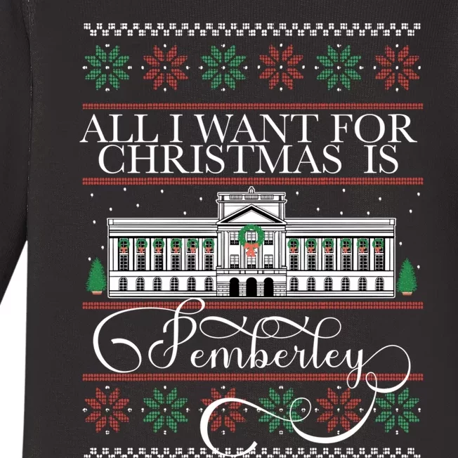 All I Want For Christmas Is Pemberley Austen Ugly Meme Baby Long Sleeve Bodysuit