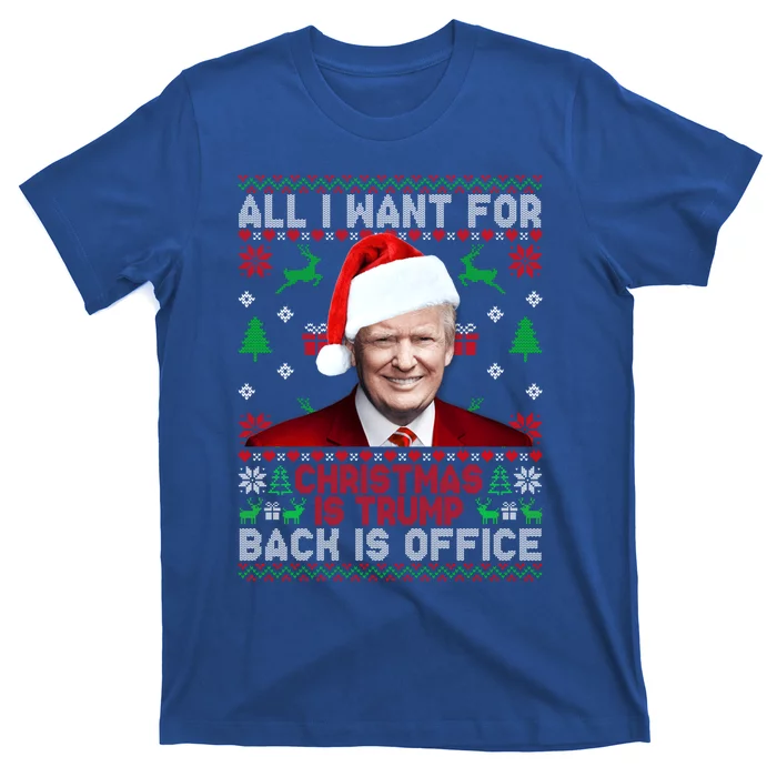 All I Want For Christmas Is Trump Back And New President Meaningful Gift T-Shirt