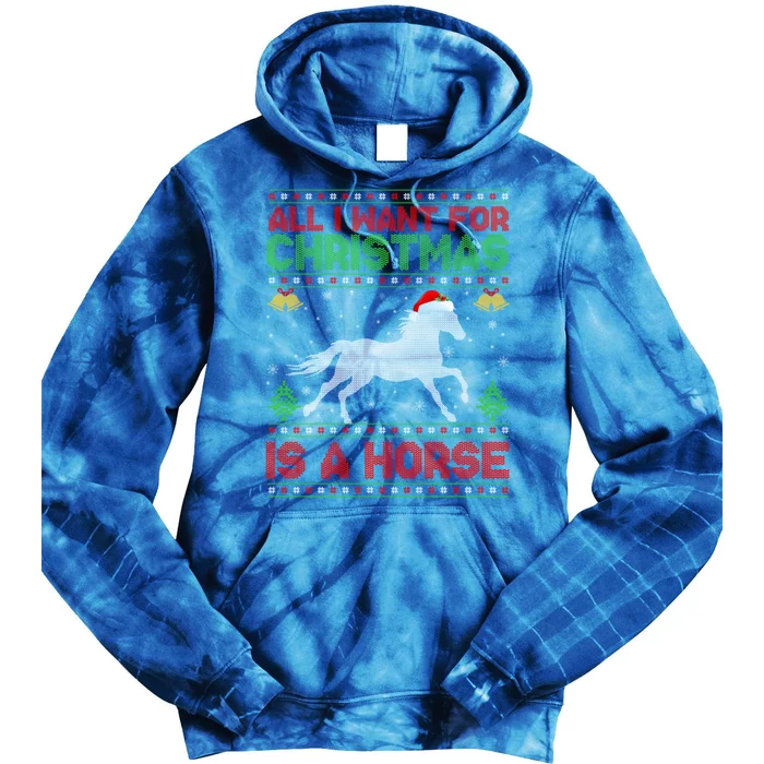 All I Want For Xmas Is A Horse Funny Ugly Christmas Horse Cute Gift Tie Dye Hoodie