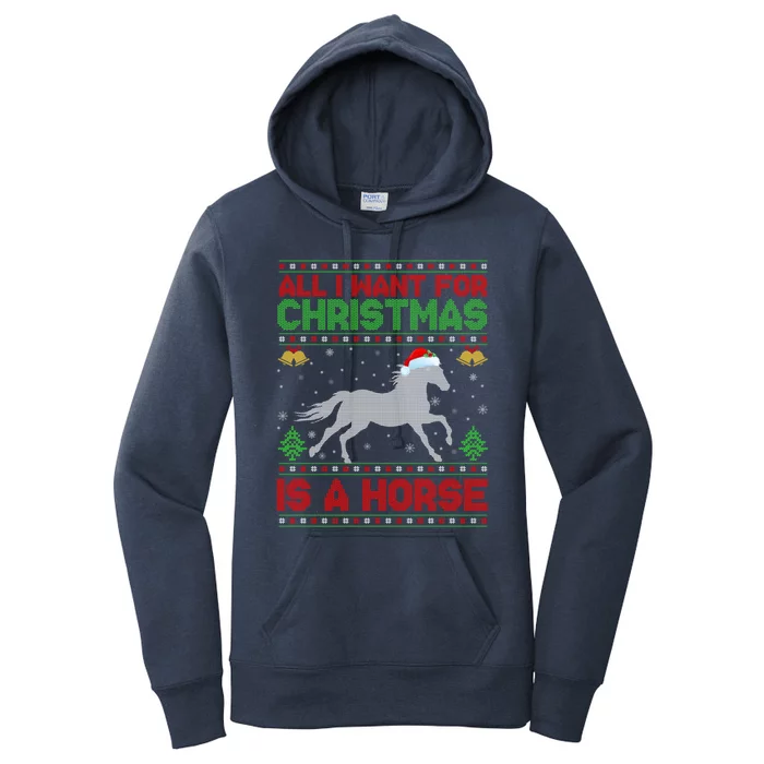 All I Want For Xmas Is A Horse Funny Ugly Christmas Horse Cute Gift Women's Pullover Hoodie