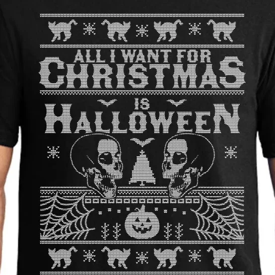 All I Want For Christmas Is Halloween Ugly Christmas Sweater Gift Pajama Set