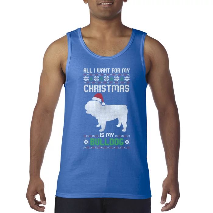 All I Want For My Christmas Bulldog Dog Ugly Xmas Pajama Gift Tank Top