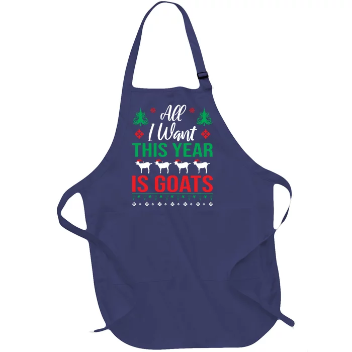 All I Want This Year Is Goats Funny Christmas Full-Length Apron With Pocket