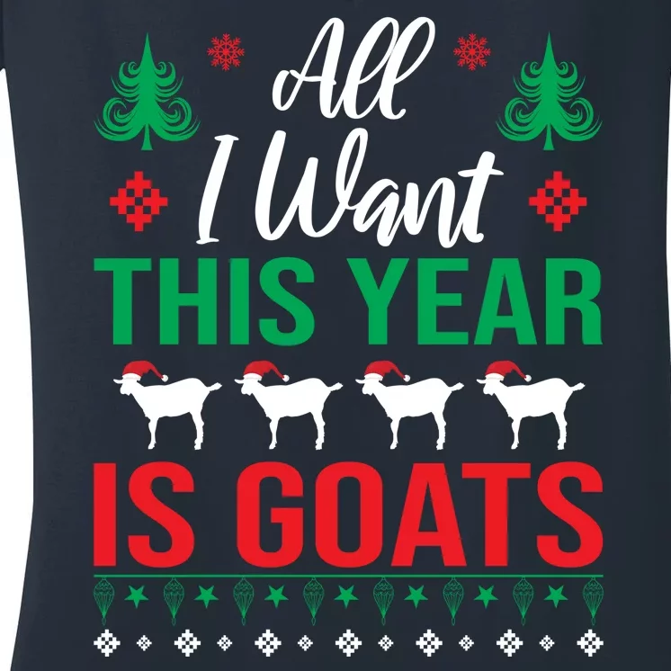 All I Want This Year Is Goats Funny Christmas Women's V-Neck T-Shirt