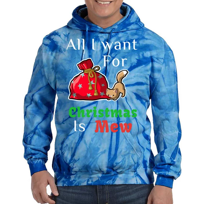 All I Want For Christmas Is Cat Mew Kitty Santa Design Cool Gift Tie Dye Hoodie