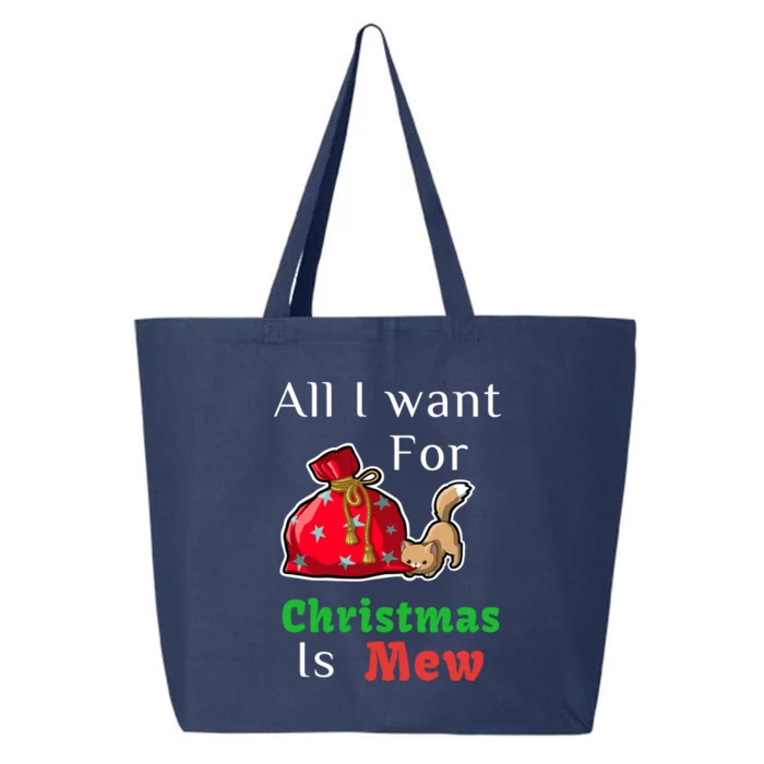 All I Want For Christmas Is Cat Mew Kitty Santa Design Cool Gift 25L Jumbo Tote