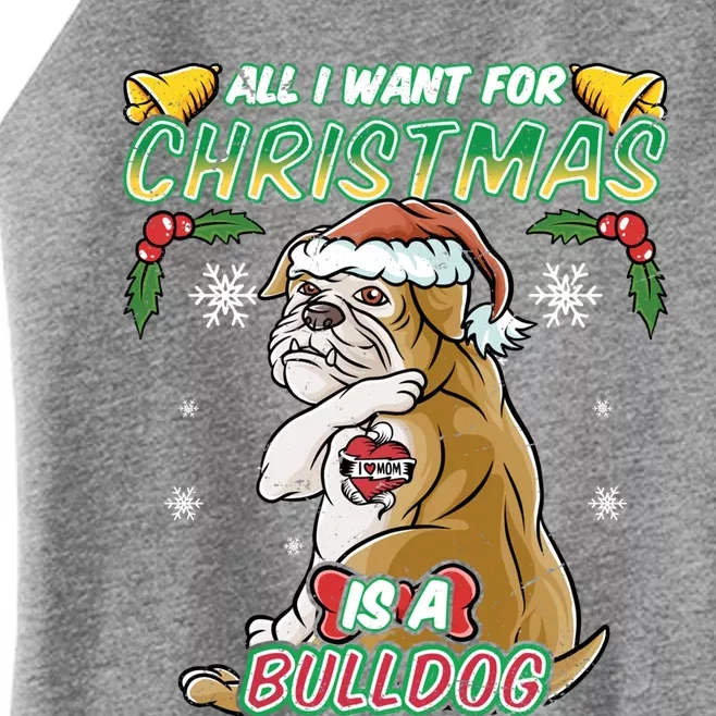 All I Want For Christmas Is A Bulldog Santa Claus Dog Xmas Cool Gift Women’s Perfect Tri Rocker Tank