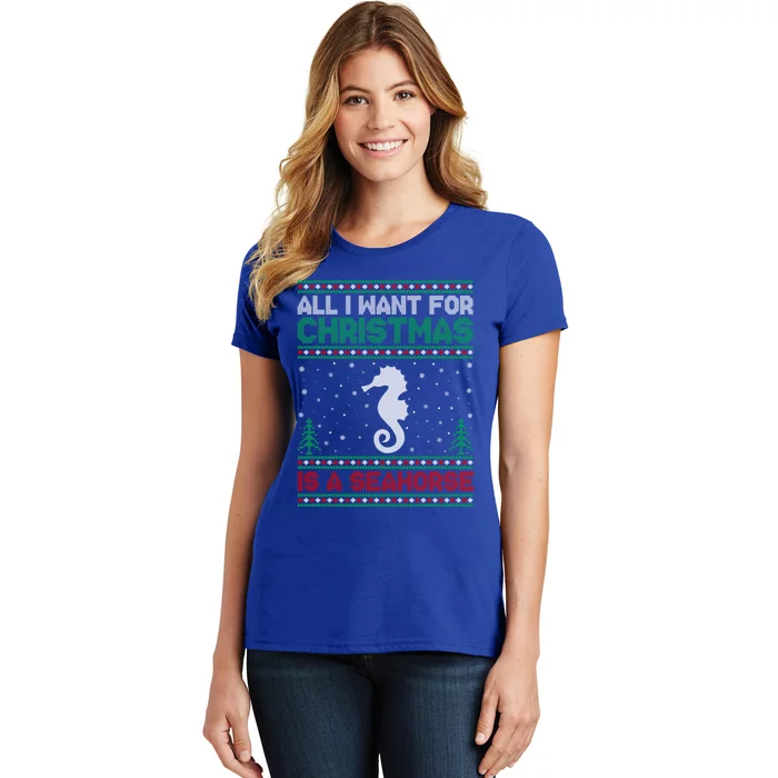 All I Want For Xmas Is A Seahorse Ugly Christmas Sweater Gift Women's T-Shirt