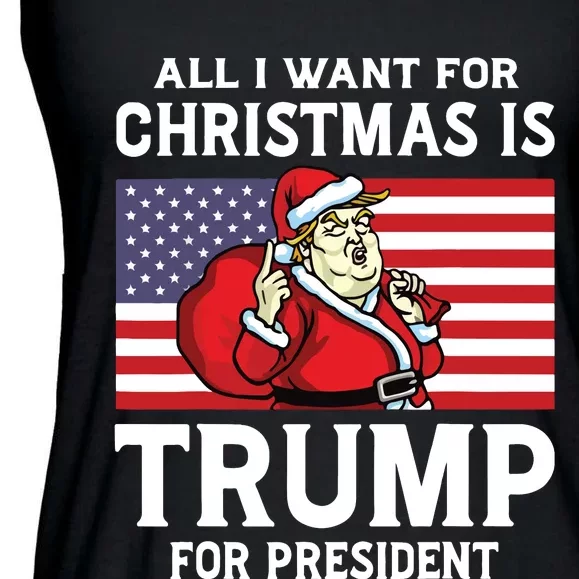 All I Want For Christmas Is Trump For President Trump Back Ladies Essential Flowy Tank