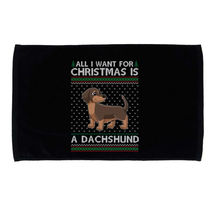 All I Want For Christmas Is A Dachshund Dog Ugly Xmas Gift Microfiber Hand Towel