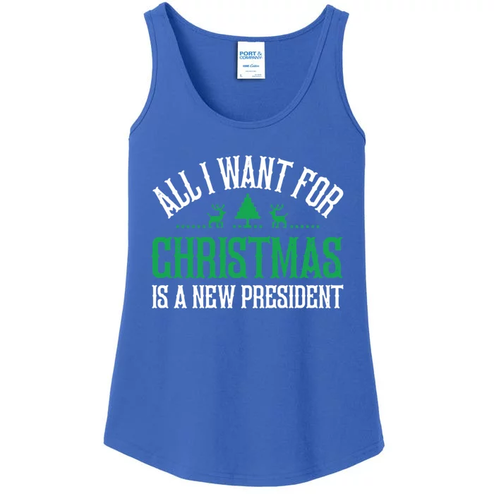 All I Want For Christmas Is A New President Funny Christmas Gift Ladies Essential Tank