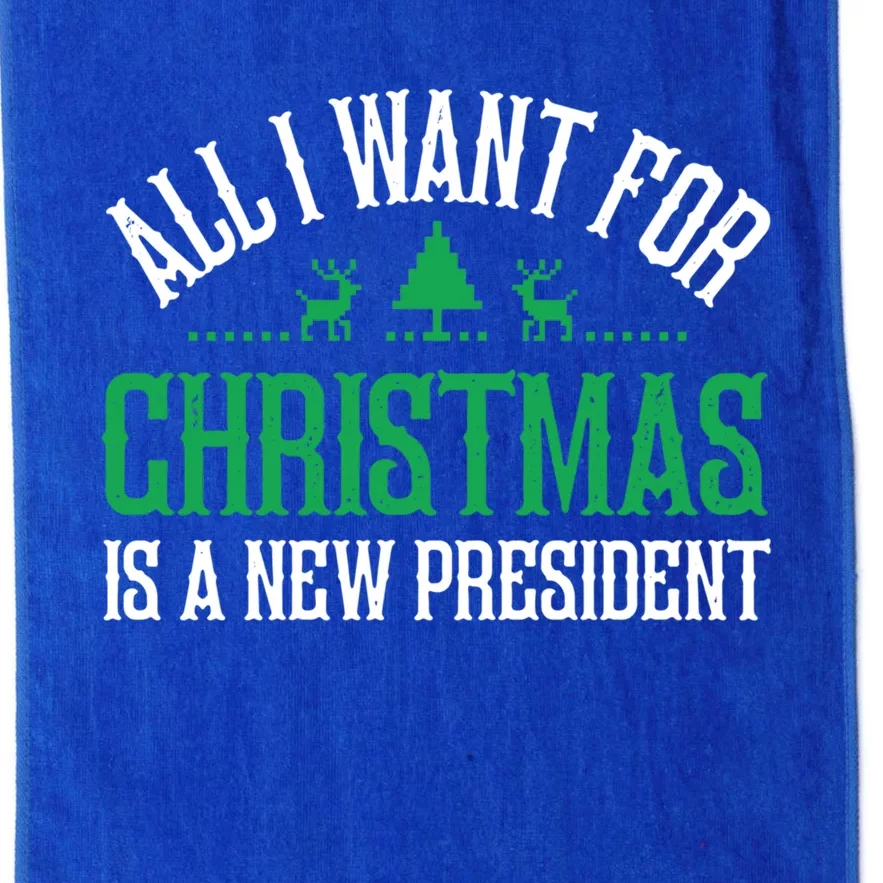 All I Want For Christmas Is A New President Funny Christmas Gift Platinum Collection Golf Towel