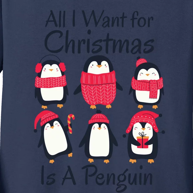 All I Want For Christmas Is A Penguin Xmas Funny Animal Cool Gift Kids Long Sleeve Shirt