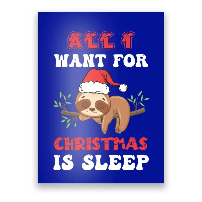 All I Want For Christmas Is Sleep Funny Quote Cool Gift Poster