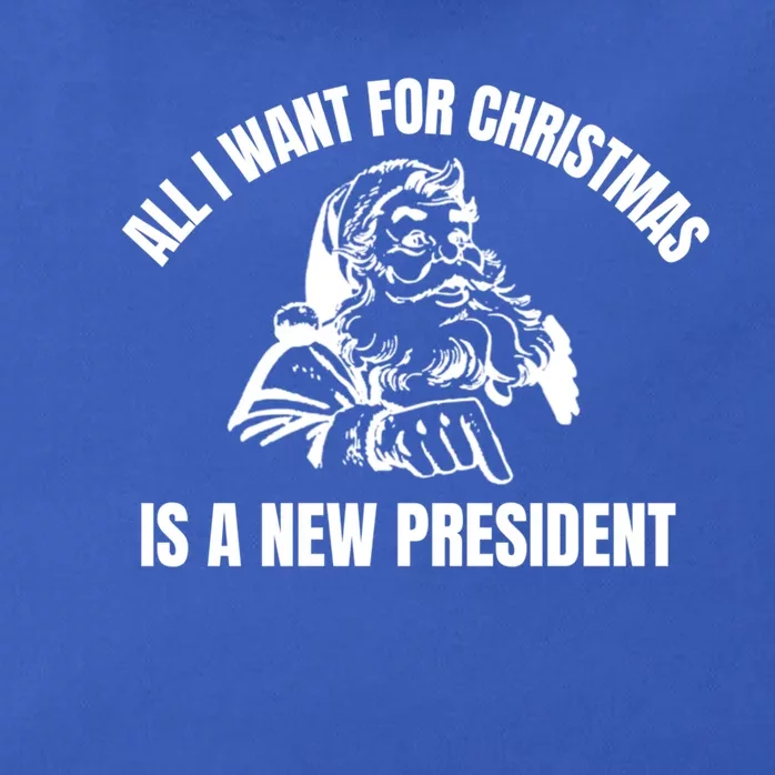 All I Want For Christmas Is A New Presidencool Gift Christmas Gift Zip Tote Bag