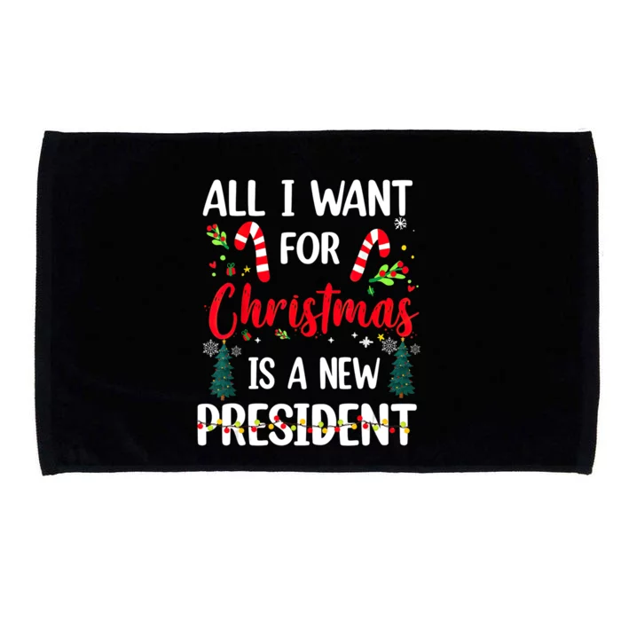 All I Want For Christmas Is A New President Xmas Pajama Funny Gift Microfiber Hand Towel