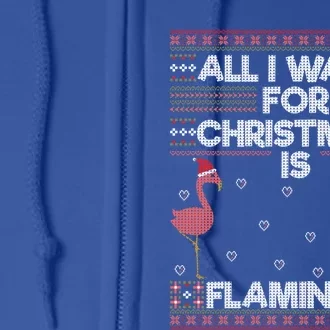 All I Want For Christmas Is A Flamingo Pink Ugly Sweater Meaningful Gift Full Zip Hoodie