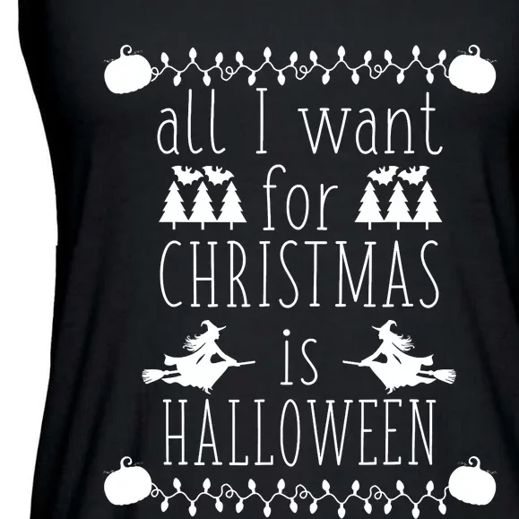 All I Want for Christmas is Halloween Funny Spooky Holiday Ladies Essential Flowy Tank