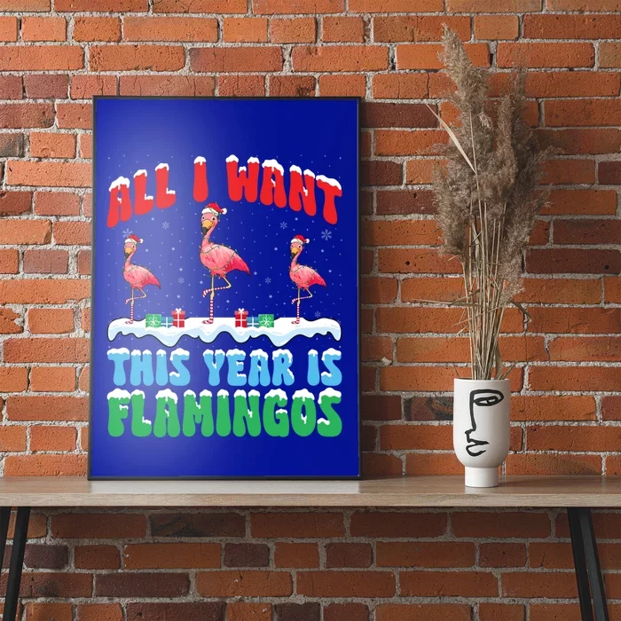 All I Want This Year Is Flamingo Wearing Christmas Hat Gift Poster