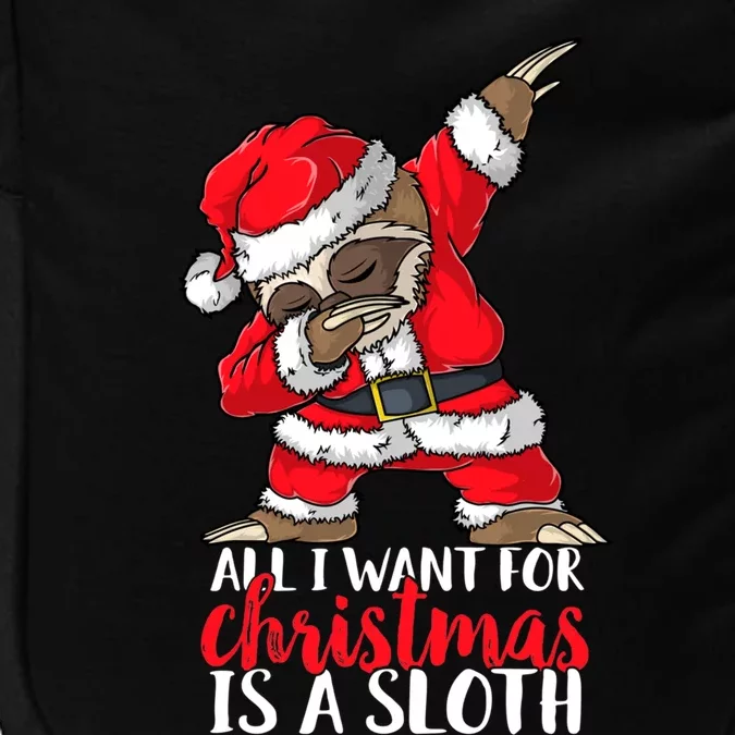 All I Want For Christmas Sloth Merry Slothmas Pajama Funny Gift Impact Tech Backpack