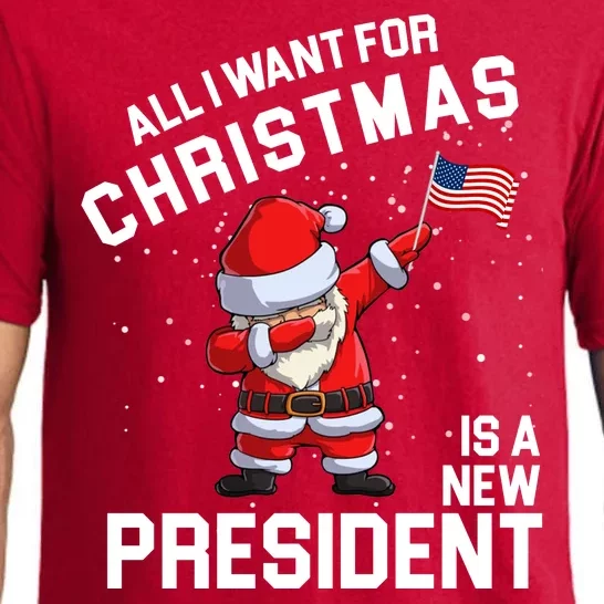 All I Want For Christmas Is A New President Pajama Set