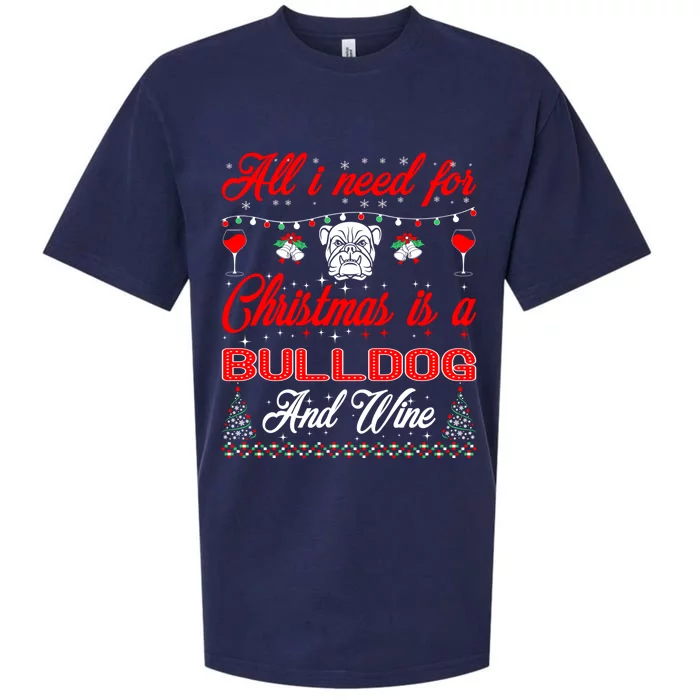 All I Want For Christmas Bulldog And Wine Gift Cool Gift Sueded Cloud Jersey T-Shirt