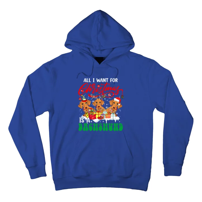 All I Want For Xmas Is A Dachshund Three Santa Reindeer Dogs Funny Gift Hoodie