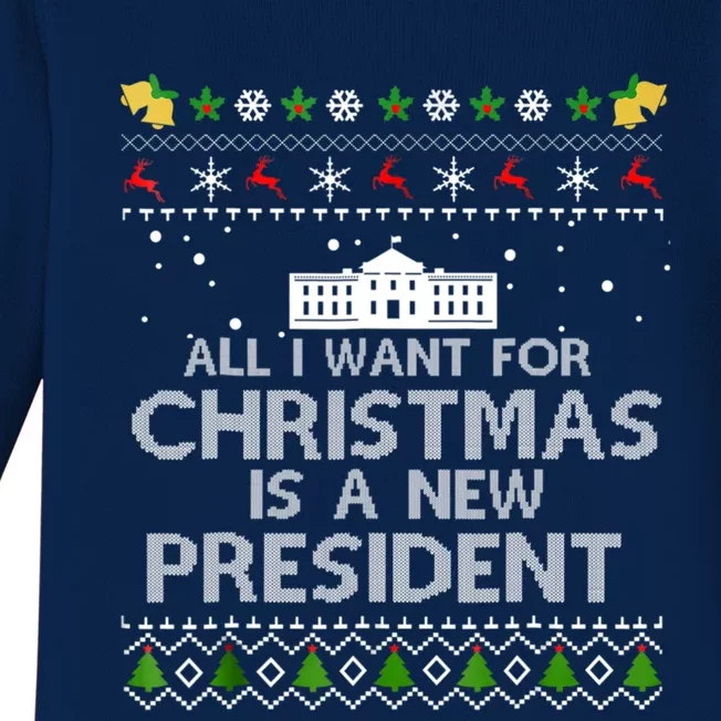 All I Want For Christmas Is A New President Xmas Pajama Cute Gift Baby Long Sleeve Bodysuit