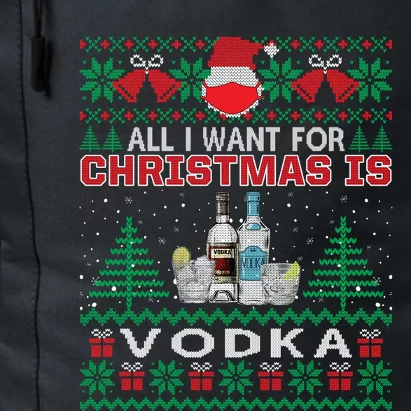 All I Want For Christmas Is Vodka Funny Ugly Sweater Gift Daily Commute Backpack