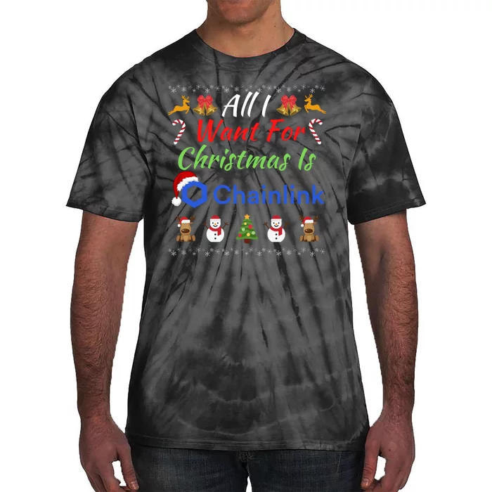 All I Want For Christmas Is Chainlink ChainLink Crypto Merch Funny Chainlink Tie-Dye T-Shirt