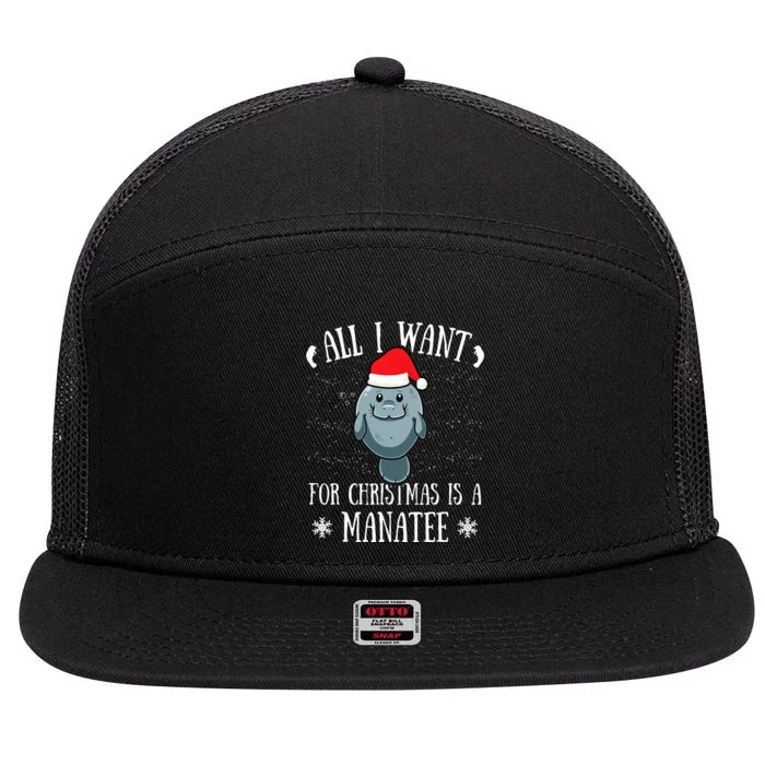 All I Want For Christmas Is A Manatee With Santa Claus Hat 7 Panel Mesh Trucker Snapback Hat