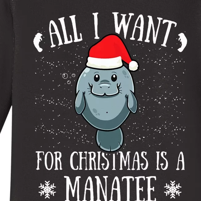 All I Want For Christmas Is A Manatee With Santa Claus Hat Baby Long Sleeve Bodysuit